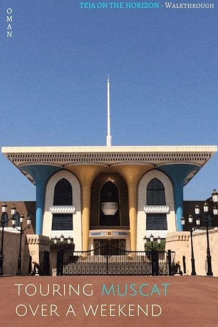 Travel guide "Touring Muscat with An (Asian!) Expat Friend" article on Teja on the Horizon