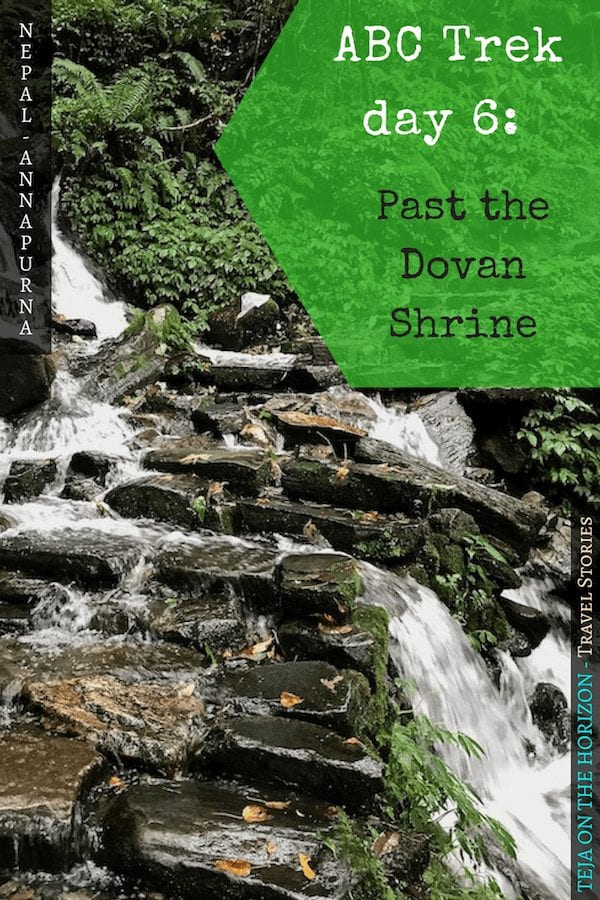Annapurna in the Monsoon Day 6: The Shrine of Dovan | monsoon river crossing in Nepal